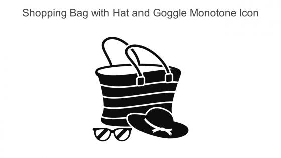 Shopping Bag With Hat And Goggle Monotone Icon In Powerpoint Pptx Png And Editable Eps Format