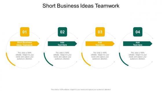 Short Business Ideas Teamwork In Powerpoint And Google Slides Cpb