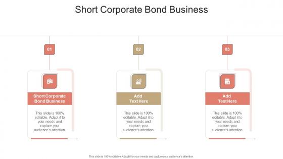 Short Corporate Bond Business In Powerpoint And Google Slides Cpb