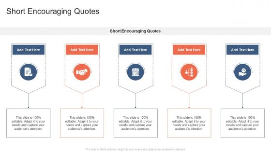 Short Encouraging Quotes In Powerpoint And Google Slides Cpb