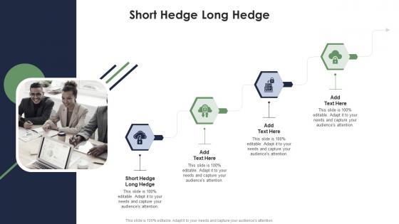 Short Hedge Long Hedge In Powerpoint And Google Slides Cpb