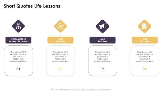 Short Quotes Life Lessons In Powerpoint And Google Slides Cpb