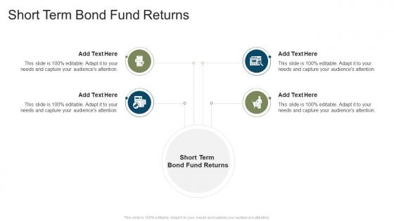 Short Term Bond Fund Returns In Powerpoint And Google Slides Cpb