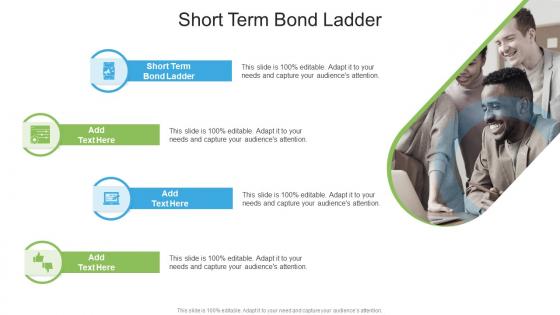Short Term Bond Ladder In Powerpoint And Google Slides Cpb