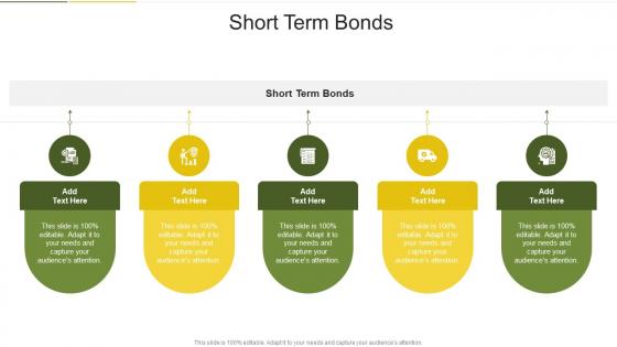 Short Term Bonds In Powerpoint And Google Slides Cpb