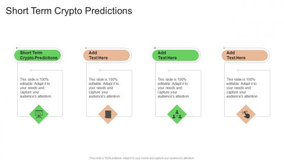 Short Term Crypto Predictions In Powerpoint And Google Slides Cpb