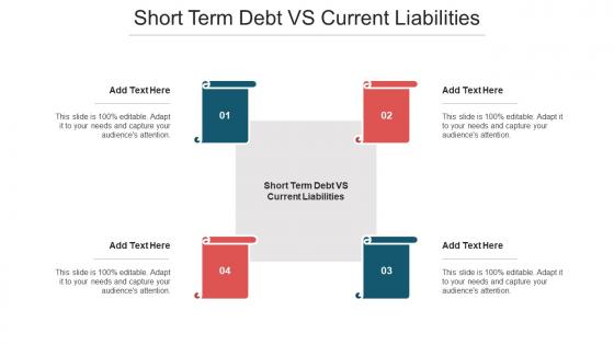 Short Term Debt Vs Current Liabilities Ppt Powerpoint Presentation Ideas Styles Cpb
