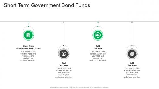 Short Term Government Bond Funds In Powerpoint And Google Slides Cpb