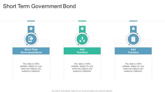 Short Term Government Bond In Powerpoint And Google Slides Cpb