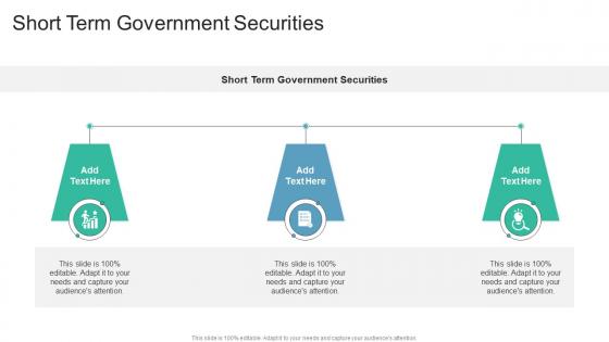 Short Term Government Securities In Powerpoint And Google Slides Cpb