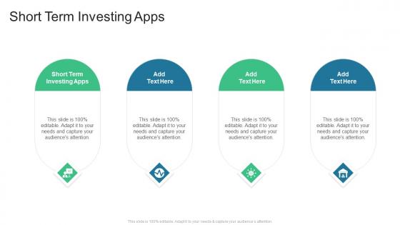 Short Term Investing Apps In Powerpoint And Google Slides Cpb