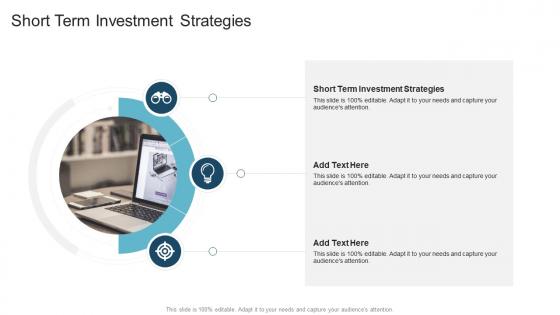Short Term Investment Strategies In Powerpoint And Google Slides Cpb