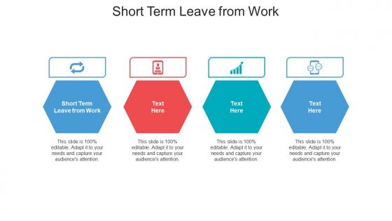 Short term leave from work ppt powerpoint presentation layouts shapes cpb