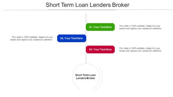 Short Term Loan Lenders Broker Ppt Powerpoint Presentation Infographic Icon Cpb
