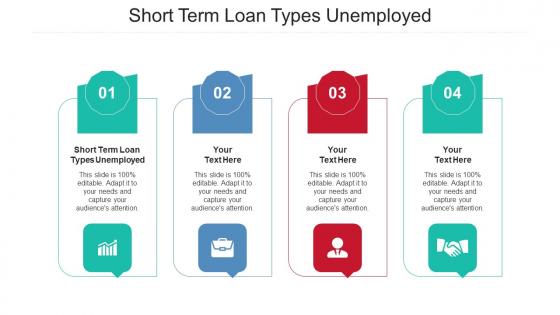 Short Term Loan Types Unemployed Ppt Powerpoint Presentation Inspiration Model Cpb