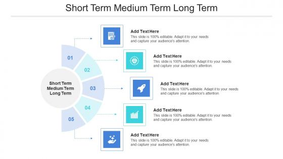 Short Term Medium Term Long Term In Powerpoint And Google Slides Cpb
