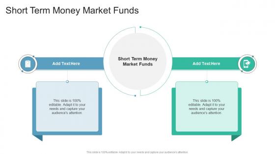Short Term Money Market Funds In Powerpoint And Google Slides Cpb