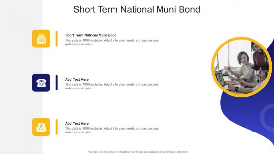 Short Term National Muni Bond In Powerpoint And Google Slides Cpb