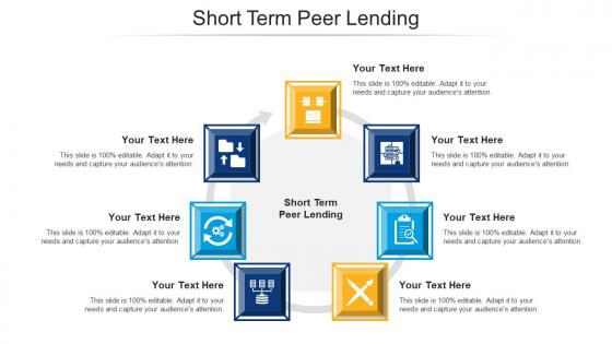 Short Term Peer Lending Ppt Powerpoint Presentation Visual Aids Ideas Cpb
