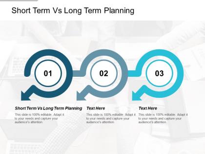 Short term vs long term planning ppt powerpoint presentation gallery background designs cpb