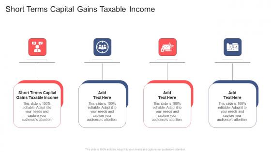 Short Terms Capital Gains Taxable Income In Powerpoint And Google Slides Cpb