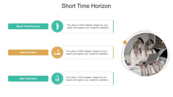 Short Time Horizon In Powerpoint And Google Slides Cpb