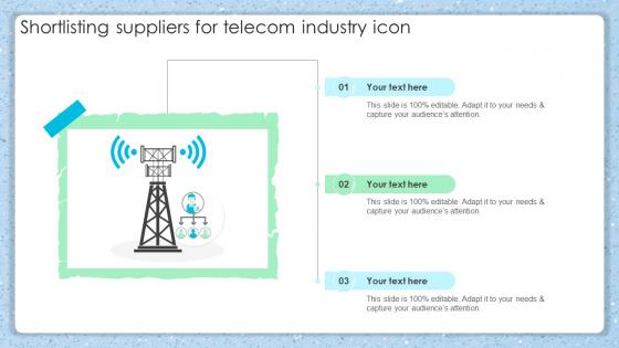 Shortlisting Suppliers For Telecom Industry Icon