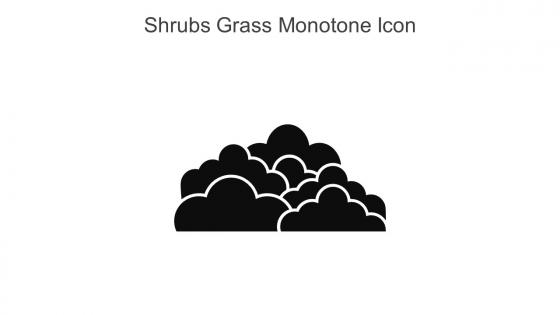 Shrubs Grass Monotone Icon In Powerpoint Pptx Png And Editable Eps Format