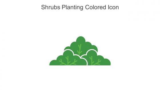 Shrubs Planting Colored Icon In Powerpoint Pptx Png And Editable Eps Format