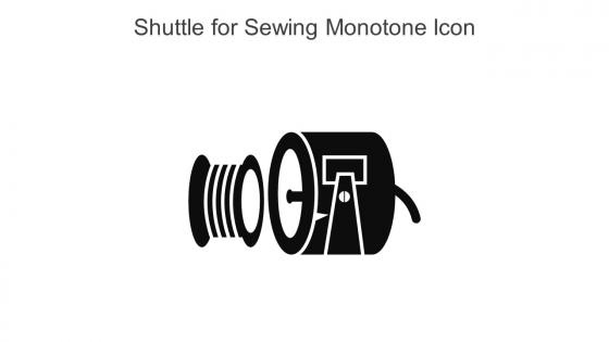 Shuttle For Sewing Monotone Icon In Powerpoint Pptx Png And Editable Eps Format