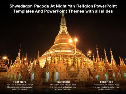 Shwedagon pagoda at night yan religion powerpoint templates and themes with all slides