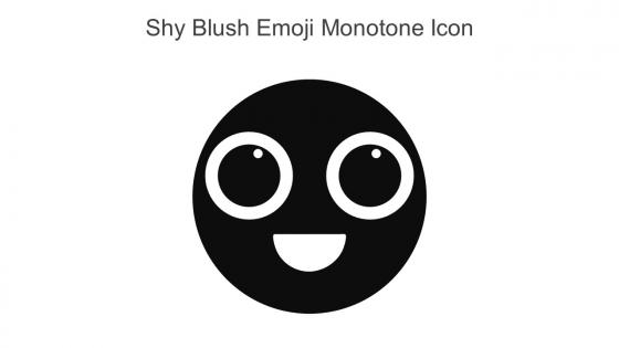 Shy Blush Emoji Monotone Icon In Powerpoint Pptx Png And Editable Eps Format