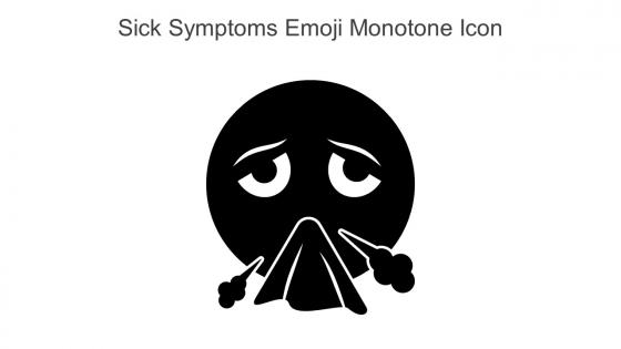 Sick Symptoms Emoji Monotone Icon In Powerpoint Pptx Png And Editable Eps Format
