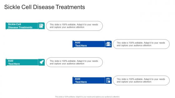 Sickle Cell Disease Treatments In Powerpoint And Google Slides Cpb