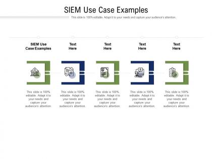 Siem use case examples ppt powerpoint presentation layouts graphics design cpb