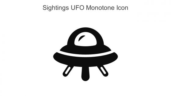 Sightings UFO Monotone Icon In Powerpoint Pptx Png And Editable Eps Format