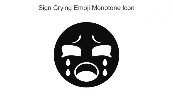 Sign Crying Emoji Monotone Icon In Powerpoint Pptx Png And Editable Eps Format