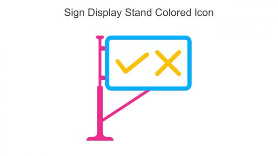 Sign Display Stand Colored Icon Icon In Powerpoint Pptx Png And Editable Eps Format