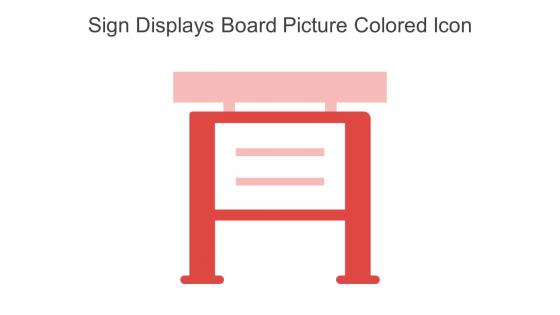 Sign Displays Board Picture Colored Icon In Powerpoint Pptx Png And Editable Eps Format