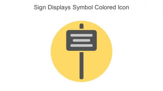 Sign Displays Symbol Colored Icon In Powerpoint Pptx Png And Editable Eps Format