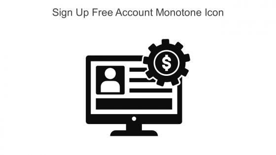 Sign Up Free Account Monotone Icon In Powerpoint Pptx Png And Editable Eps Format
