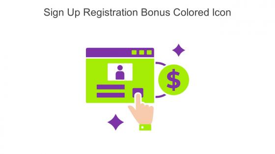 Sign Up Registration Bonus Colored Icon In Powerpoint Pptx Png And Editable Eps Format