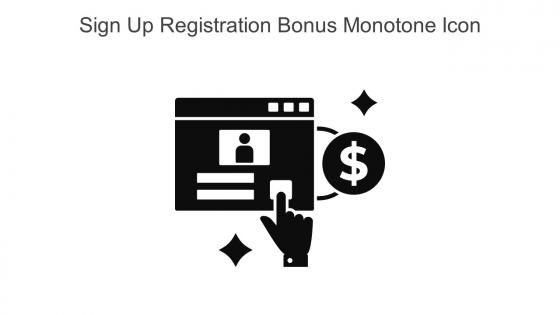 Sign Up Registration Bonus Monotone Icon In Powerpoint Pptx Png And Editable Eps Format