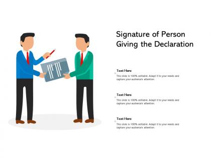 Signature of person giving the declaration