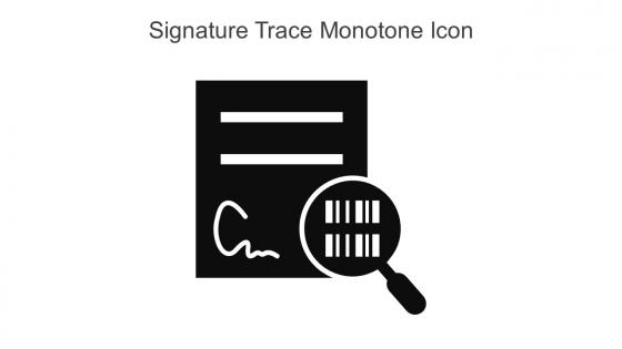 Signature Trace Monotone Icon In Powerpoint Pptx Png And Editable Eps Format