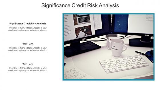 Significance credit risk analysis ppt powerpoint presentation layouts examples cpb