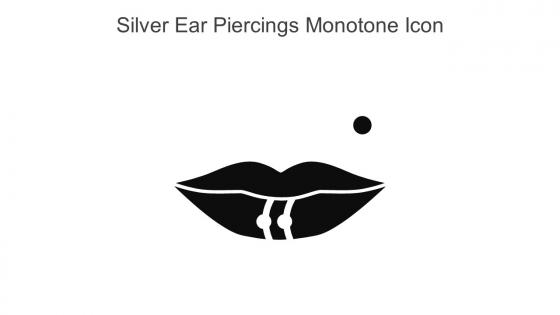 Silver Ear Piercings Monotone Icon In Powerpoint Pptx Png And Editable Eps Format