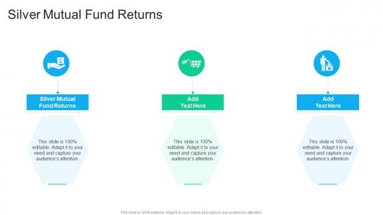 Silver Mutual Fund Returns In Powerpoint And Google Slides Cpb