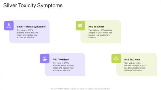 Silver Toxicity Symptoms In Powerpoint And Google Slides Cpb