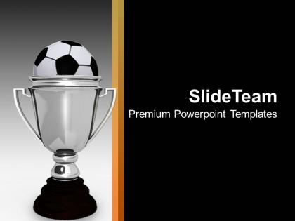 Silver trophy with soccer ball award powerpoint templates ppt backgrounds for slides 0113